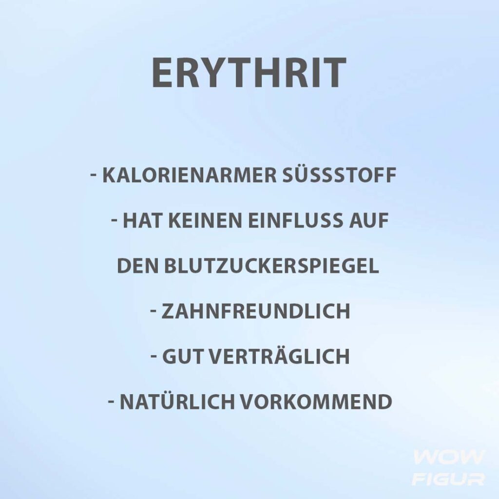 ERYTHRIT vorteile, wirkung und nutzen auf einen blick in Stichpunkten aufgelistet